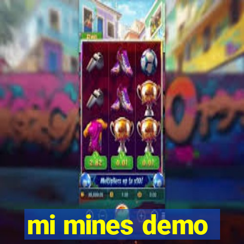 mi mines demo